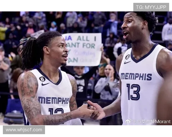 莫兰特携手JJJ与科沃德力撑灰熊阵容静待伤员回归重振雄风